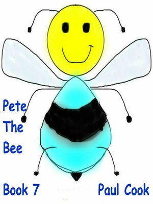 cover image of Pete the Bee, Book 7